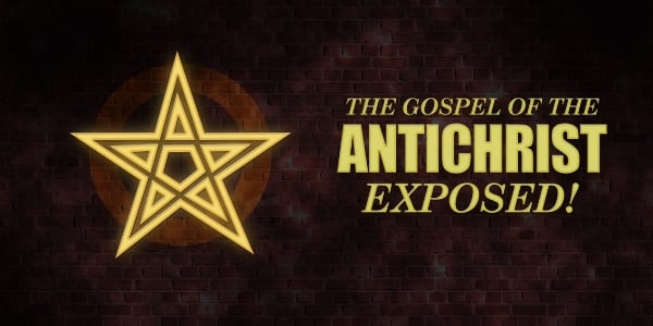 The Gospel of the Antichrist