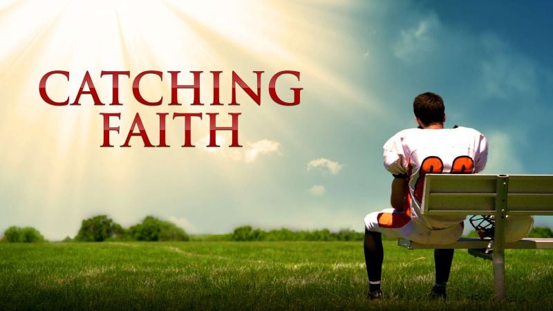 catching faith 