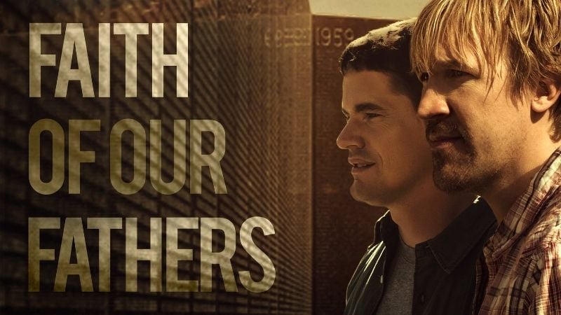 Best Patriotic Movies Faith of Our Fathers