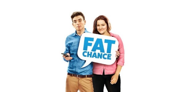 Fat Chance | Pure Flix