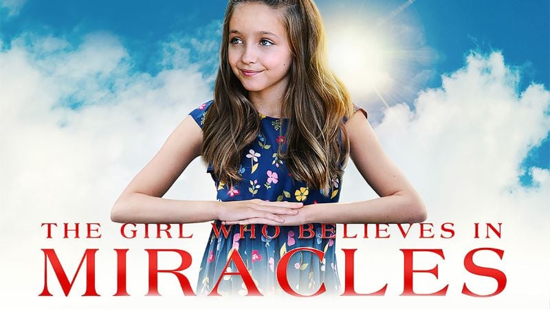girl who believes in miracles pure flix exclusive family movie