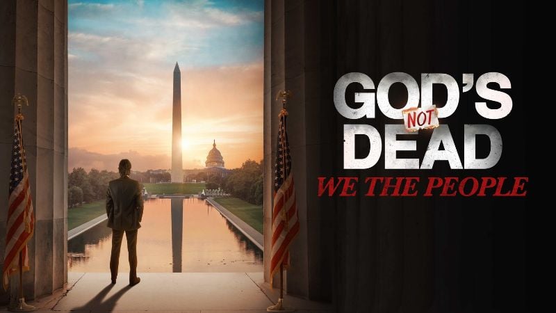 God's Not Dead: We The People Best Patriotic Movies