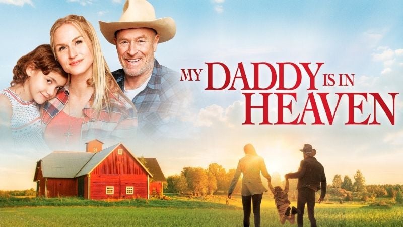 My Daddy Is In Heaven and Corbin Bernsen Movies