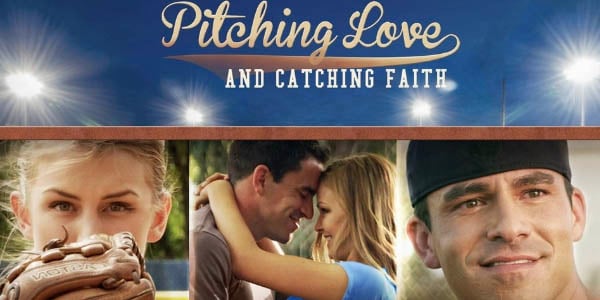 Pitching Love and Catching Faith | Pure Flix