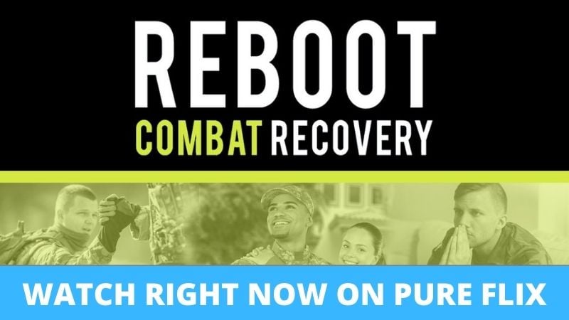 Reboot Combat Recovery Pure Flix Christian Documentaries