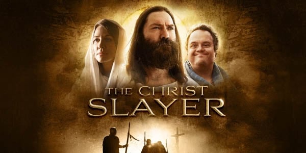 The Christ Slayer | Pure Flix