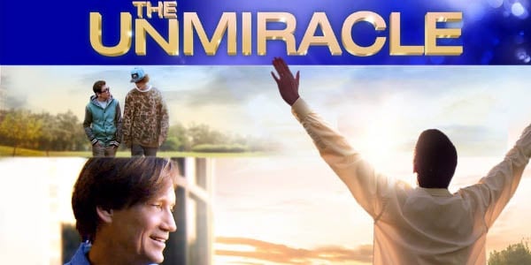 The Unmiracle | Pure Flix