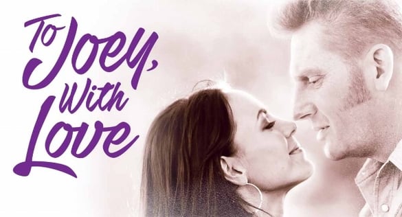 To Joey, With Love Movie Poster | Pure Flix