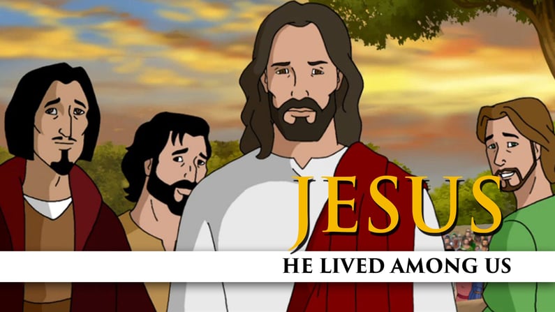 Jesus He Lived Among Us
