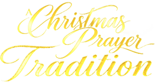 A Christmas Prayer Tradition